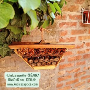 HOTEL ZA INSEKTE - ŠIŠARKA